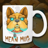 Mean Mug